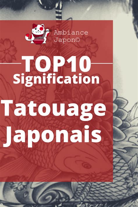 Signification des Tatouages Japonais